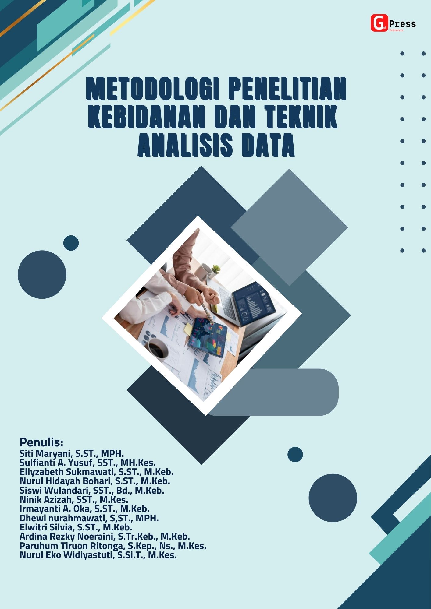 METODOLOGI PENELITIAN KEBIDANAN DAN TEKNIK  ANALISIS DATA